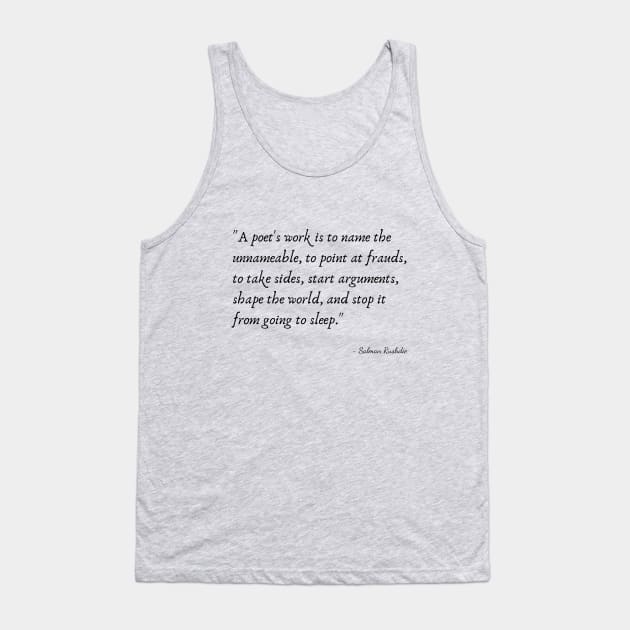 A Quote about Poetry by Salman Rushdie Tank Top by Poemit